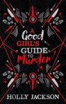 Good Girl´s Guide to Murder, vydání Holly Jacksonová