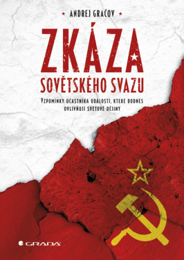 Zkáza Sovětského svazu - Andrej Gračov