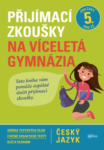 Přijímací zkoušky na víceletá gymnázia – český jazyk - Vlasta Gazdíková