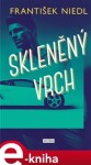 Skleněný vrch - František Niedl e-kniha