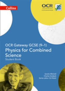 Collins OCR Gateway GCSE (9–1) Physics for Combined Science – Student Book - Golabek Charles