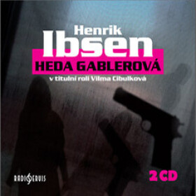 Heda Gablerová - Henrik Ibsen