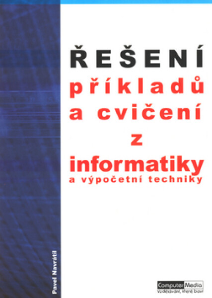 Řešení příkladů cvičení informatiky techniky