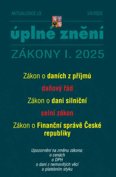 Aktualizace I/3 / 2025 - o daních z příjmů, daňový řád - Sbírka zákonů