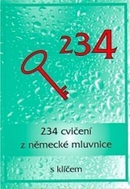 234 cvičení z něm.mluvnice - Marie Oulehlová