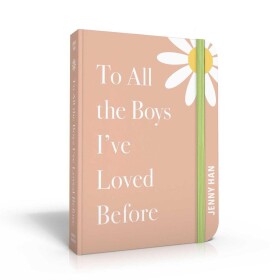 To All the Boys I´ve Loved Before: Special Keepsake Edition - Jenny Han