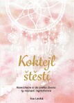Koktejl štěstí Iva Lecká