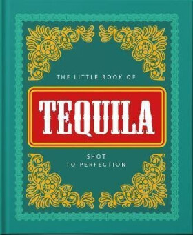 The Little Book of Tequila - Hippo! Orange