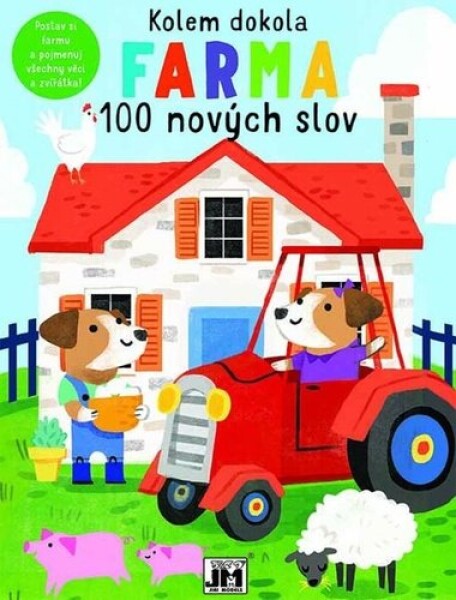 Kolem dokola Na farmě - 100 nových slov - kolektiv