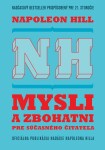 Mysli a zbohatni pre súčasného čitateľa - Napoleon Hill