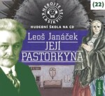 Nebojte se klasiky! 22 Leoš Janáček Její pastorkyňa