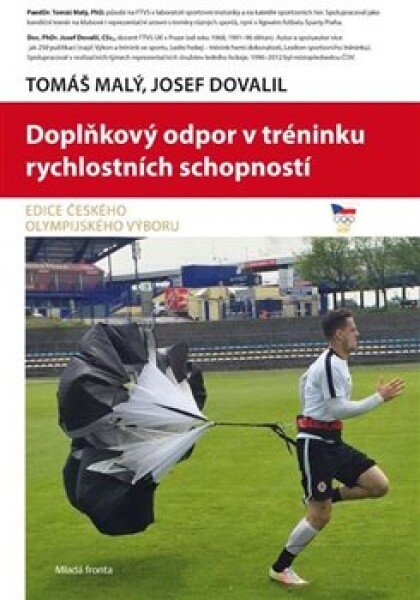 Doplňkový odpor tréninku rychlostních schopností Josef