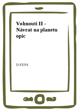 Vohnouti II - Návrat na planetu opic - D-Fens