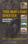 Tvrze, hrady a zámky Jižních Čech - Martina Sudová