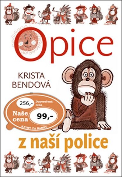 Opice z naší police - Krista Bendová