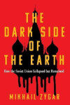 Dark Side of the Earth - Mikhail Zygar