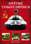Sovětské tankové impérium - Vladimír Francev