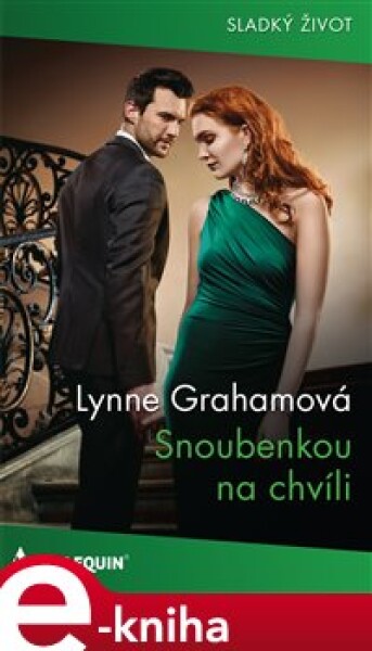 Snoubenkou na chvíli. Vnučky řeckého milinoáře - 2. díl - Lynne Grahamová e-kniha