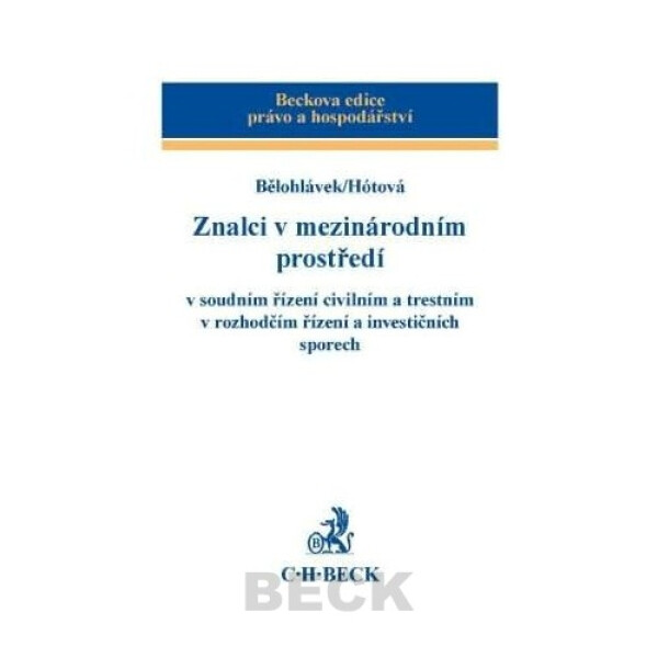 C.H. Beck Znalci v mezinárodním prostředí - Alexander J. Bělohlávek, Renáta Hótová