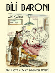 Bílí baroni - Jiří Kučera, Petr Urban