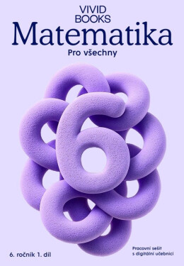 Matematika pro všechny 6. ročník 1. díl - Pracovní sešit s digitální učebnicí - Cáb František