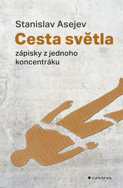 Cesta světla - Asejev Stanislav