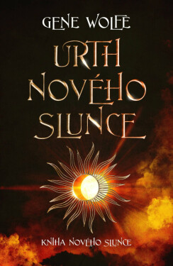 Urth Nového Slunce (poškozené) - Gene Wolfe
