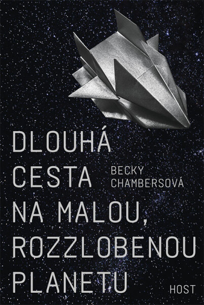 Dlouhá cesta na malou, rozzlobenou planetu - Becky Chambersová