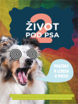 Život pod psa 2 - autorů