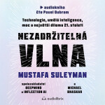 Nezadržitelná vlna - Mustafa Suleyman, Michael Bhaskar - audiokniha
