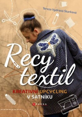Recy textil - Tereza Vydrová Škarková - e-kniha
