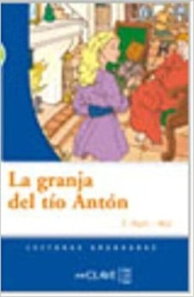 Lecturas Adolescentes - La granja del tio Anton - Martin, F