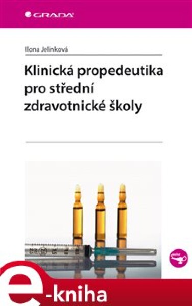 Klinická propedeutika pro střední zdravotnické školy