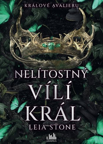 Králové Avalieru - Nelítostný vílí král - Leia Stone