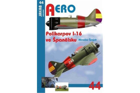 Polikarpov I-16 ve Španělsku Miroslav Šnajdr