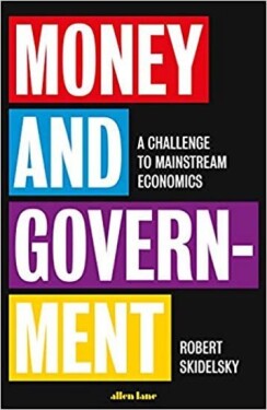 Money and Government - Robert Skidelsky