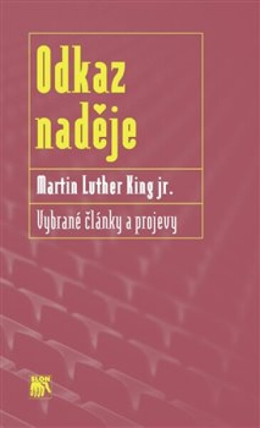 Odkaz naděje Martin Luther King