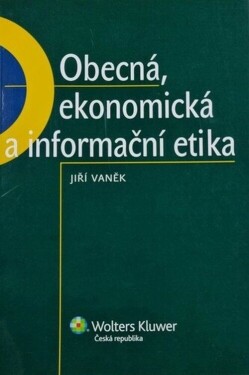 Obecná, ekonomická informační etika