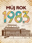 Můj rok 1983 Jarmila Frejtichová