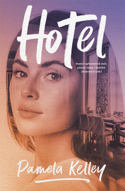 Hotel (e-kniha) - Pamela Kelleyová