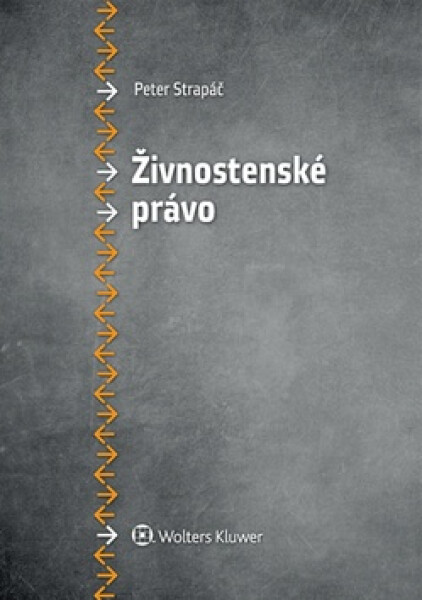 Živnostenské právo - Peter Strapáč