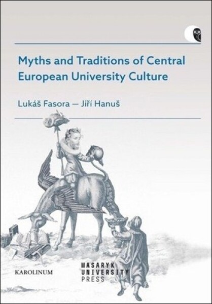 Myths and Traditions of Central European University Culture