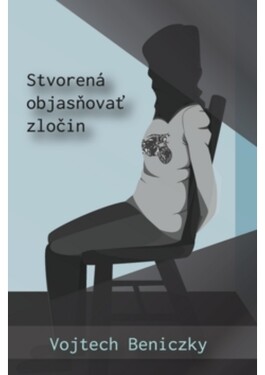 Stvorená objasňovať zločin