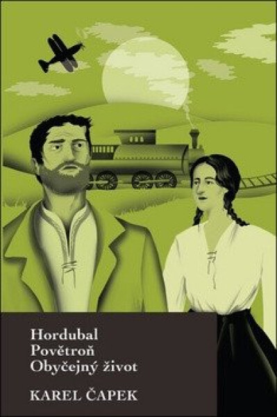 Hordubal, Povětroň, Obyčejný život (poškozené) - Karel Čapek