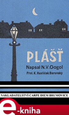 Plášť - Nikolaj Vasiljevič Gogol e-kniha