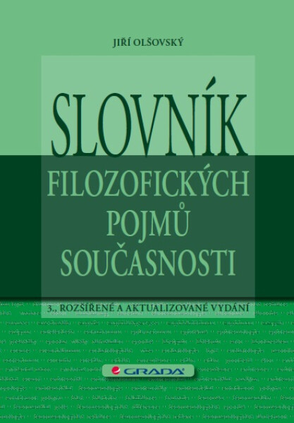 Slovník filozofických pojmů současnosti - Jiří Olšovský