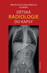 Dětská radiologie do kapsy - Martin Kynčl
