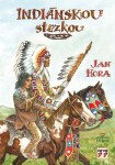 Indiánskou stezkou - Jan Hora