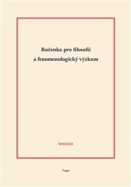 Ročenka pro filosofii a fenomenologický výzkum 2022 - Jaroslav Novotný