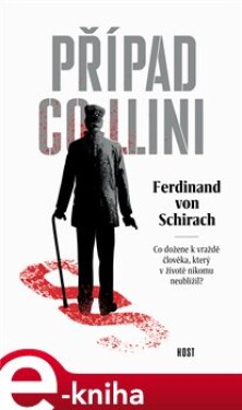 Případ Collini - Ferdinand von Schirach e-kniha